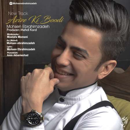 Mohsen Ebrahimzadeh – Azize Ki Budi